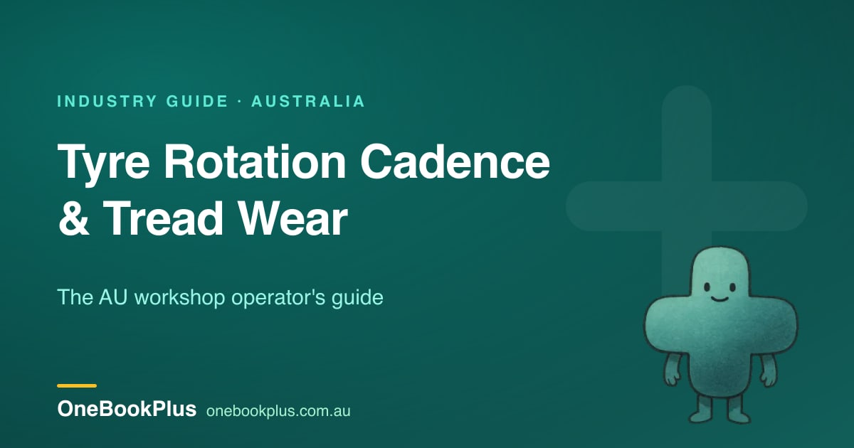 Tyre Rotation Cadence & Tread Wear: The Australian Workshop Operator's Guide